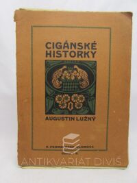Lužný, Augustin, Cigánské historky, 1912