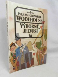 Wodehouse, Pelham Grenville, Výborně, Jeevesi, 1994