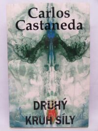 Castaneda, Carlos, Druhý kruh síly, 1997