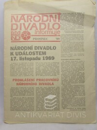 kolektiv, autorů, Národní divadlo informuje - prosinec 1989: Národní divadlo k událostem 17. listopadu 1989; Prohlášení pracovníků Národního divadla, 1989