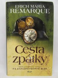 Remarque, Erich Maria, Cesta zpátky, 2011