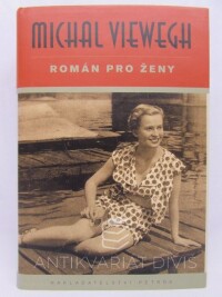 Viewegh, Michal, Román pro ženy, 2001