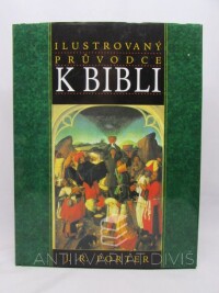 Porter, J. R., Ilustrovaný průvodce k Bibli, 1997