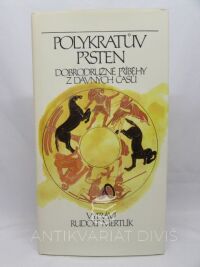 Mertlík, Rudolf, Polykratův prsten - Dobrodružné příběhy z dávných časů, 1986