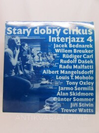Interjazz, 4, Starý dobrý cirkus, 1979