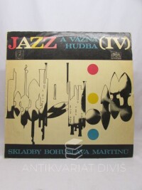 Martinů, Bohuslav, Jazz a vážná hudba IV, 1971