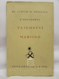 Grignion, Bl. Ludvík M. z Montfortu, Tajemství Mariino, 1936