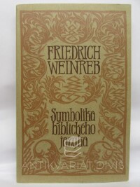 Weinreb, Friedrich, Symbolika biblického jazyka - Úvod do struktury hebrejštiny, 1995