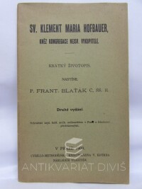 Blaťák, František, Sv. Klement Maria Hofbauer kněz kongregace nejsv. vykupitele - Krátký životopis, 1909