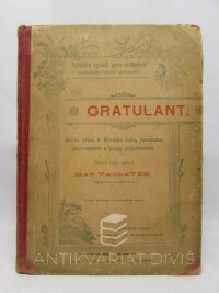 Václavek, Matouš, Gratulant: Sbírka přání k Novému roku, jmeninám, narozeninám a jiným příležitostem, 1895