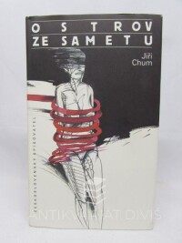 Chum, Jiří, Ostrov ze sametu, 1990