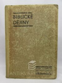 kolektiv, autorů, Biblické dějiny, 1946