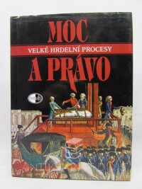 Demandt, Alexander, Moc a právo: Velké hrdelní procesy, 1998