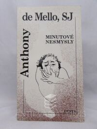 Mello, Anthony de, Minutové nesmysly, 1995