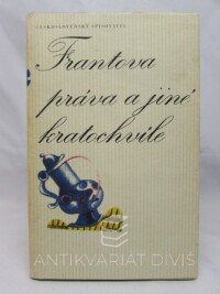 Kolár, Jaroslav, Frantova práva a jiné kratochvíle, 1977