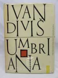 Diviš, Ivan, Umbriana, 1965