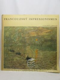 kolektiv, autorů, Francouzský impresionismus: Preludia I., Preludia II. (Ilja Hurník), Francouzská poezie, 1963