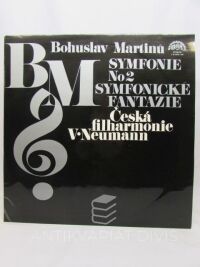 Martinů, Bohuslav, Symfonie No. 2, Symfonické fantazie (Česká filharmonie-V. Neumann), 1977