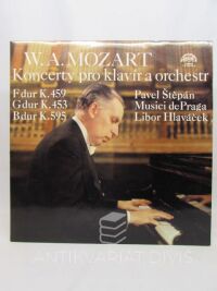 Mozart, Wolfgang Amadeus, Koncerty pro klavír a orchestr: F dur K. 459; G dur K. 453; B dur K. 595 (Pavel Štěpán - Musici de Praga - Libor Hlaváček), 1979