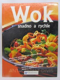 kolektiv, autorů, Wok snadno a rychle, 2002