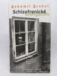 Hrabal, Bohumil, Schizofrenické evangelium, 2001