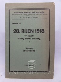 Šimon, Josef, 28. říjen 1918 - Tři návrhy oslavy svátku svobody, 1928