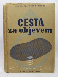 Běhounek, František, Cesta za objevem - Tajemné záření vesmíru, 1945