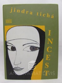 Tichá, Jindra, Incest, 2007