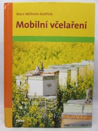 Kohfink, Marc-Wilhelm, Mobilní včelaření, 2014