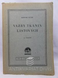 Suchý, Bohumil, Vazby tkanin listových, 1948