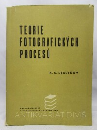 Ljalikov, K. S., Teorie fotografických procesů, 1955