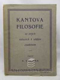 Vorovka, Karel, Kantova filosofie ve svých vztazích k vědám exaktním, 1924