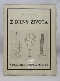 Dichtl, Alois, Z dílny života - Obrázky a úvahy, 1926