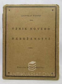 Kunte, Ladislav, Vznik nového náboženství, 1920