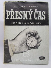 Schneider, R., Přesný čas: Hodiny a hodinky, 1949
