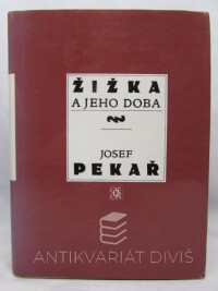 Pekař, Josef, Žižka a jeho doba, 1992