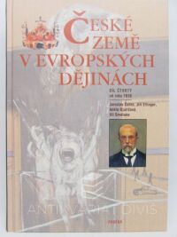 Bělina, Pavel, Kučera, Jan P., Kaše, Jiří, České země v evropských dějinách IV (od roku 1918), 2006