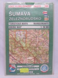 kolektiv, autorů, Šumava Železnorudsko: Soubor turistických map 1 : 50 000, 1996
