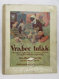 Týnecký, Josef Hais, Vrabec tulák: Pravdivé vypsání ze života ptáků, 1926