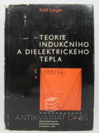 Langer, Emil, Teorie indukčního a dielektrického tepla, 1964