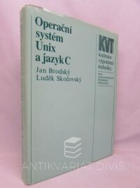 Brodský, Jan, Skočovský, Luděk, Operační systém Unix a jazyk C, 1989