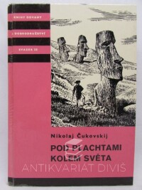 Čukovskij, Nikolaj, Pod plachtami kolem světa, 1985