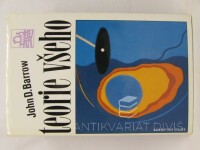 Barrow, John D., Teorie všeho, 2003