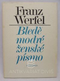 Werfel, Franz, Bledě modré ženské písmo, 1980