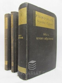 Heger, Josef, Písmo svaté Starého zákona, díl I, II, III: Knihy dějepisné, Knihy básnické-poučné, Proroci, 1956