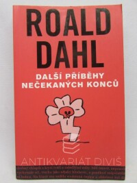 Dahl, Roald, Další příběhy nečekaných konců, 2006