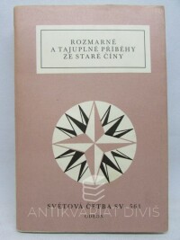 kolektiv, autorů, Rozmarné a tajuplné příběhy ze Staré Číny, 1989