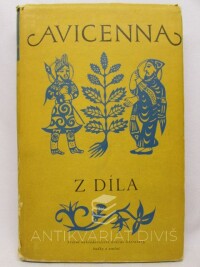 Avicenna, , Síná, Abú Alí Ibn, Z díla: Výbor z básnického a vědeckého díla arabského filosofa Avicenny, 1954