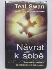 Swan, Teal, Návrat k sobě: Procesem scelování ke znovunalezení sebe sama, 2017