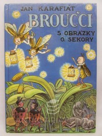 Karafiát, Jan, Broučci, 2000